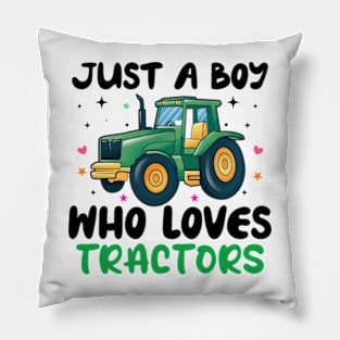 just a boy who loves tractors Pillow