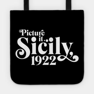 Picture it... Sicily, 1922 Tote