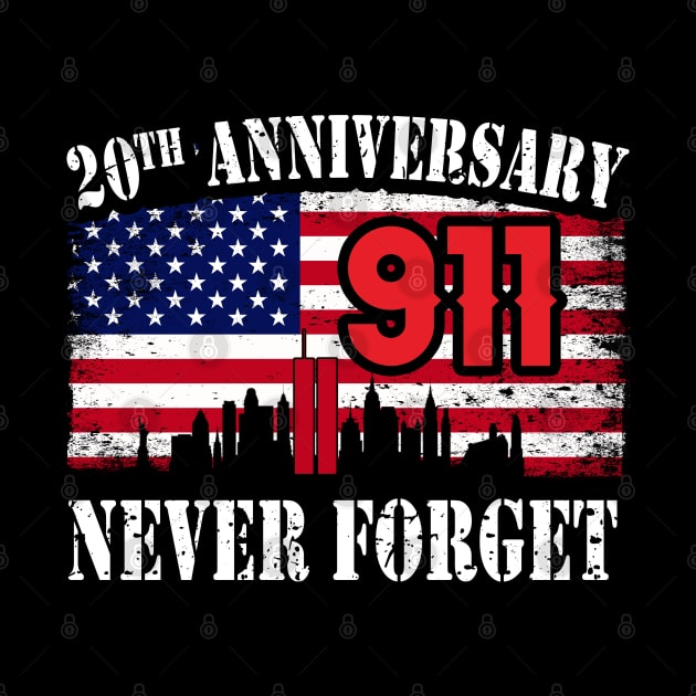 Never Forget 911 20th Anniversary Patriot Day USA Flag by Charaf Eddine