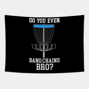 Do You Even Bang Chains Bro Tapestry