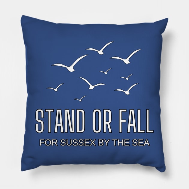 Stand or Fall Pillow by Providentfoot