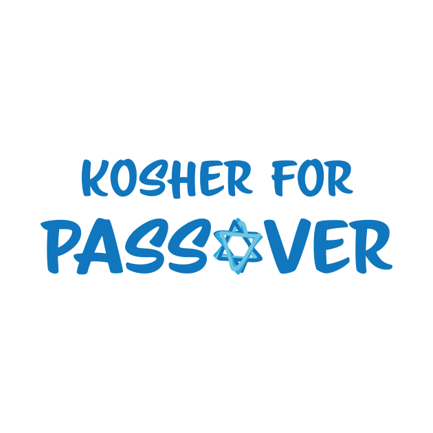 Kosher for Passover Design for Jewish holiday Pesach Star of David by sigdesign