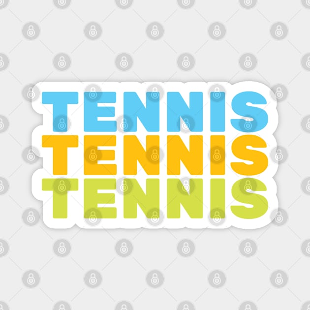 Tennis, Word Repeat Magnet by TeeFusion-Hub