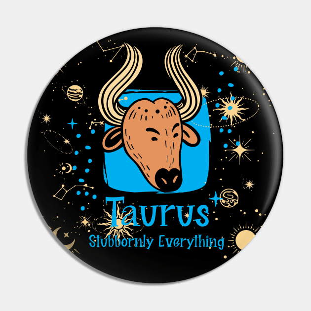 Taurus zodiac bull astrology birth sign funny stubborn Pin by BigMRanch