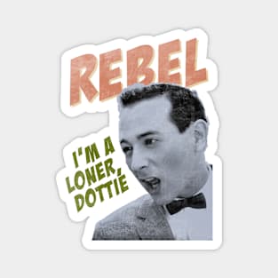 Rebel Pee Wee by Buck Tee Magnet