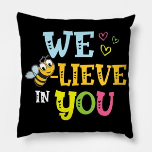 Funny Bee Testing Believe In You Rock The Test Day Teacher Pillow