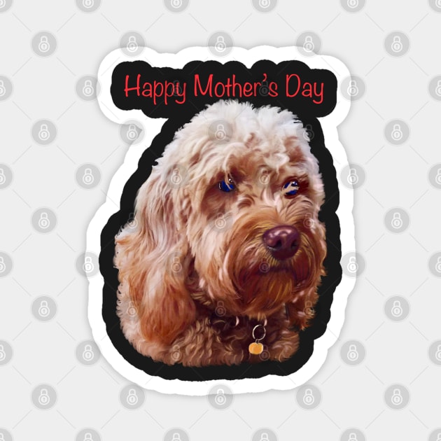 The best Mother’s Day gifts 2022, happy mother’s day- Cavapoo puppy dog  - cavalier king charles spaniel poodle, Cavoodle puppy love Magnet by Artonmytee