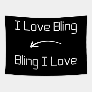 I love Bling T-Shirt mug apparel hoodie tote gift sticker pillow art pin Tapestry