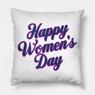 Happy Women's Day Pillow