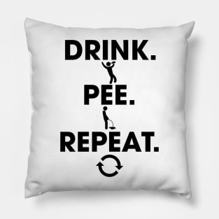 Drink. Pee. Repeat. Pillow