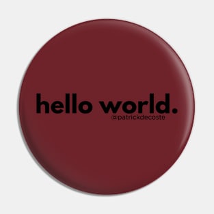 Hello World Pin