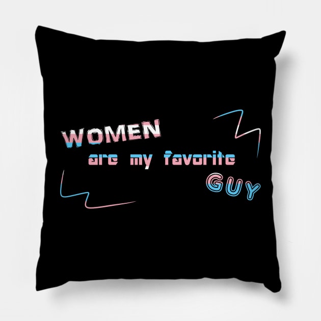 Women Are My Favorite Guy DJ Crazytimes Transgender Flag Pillow by nhitori