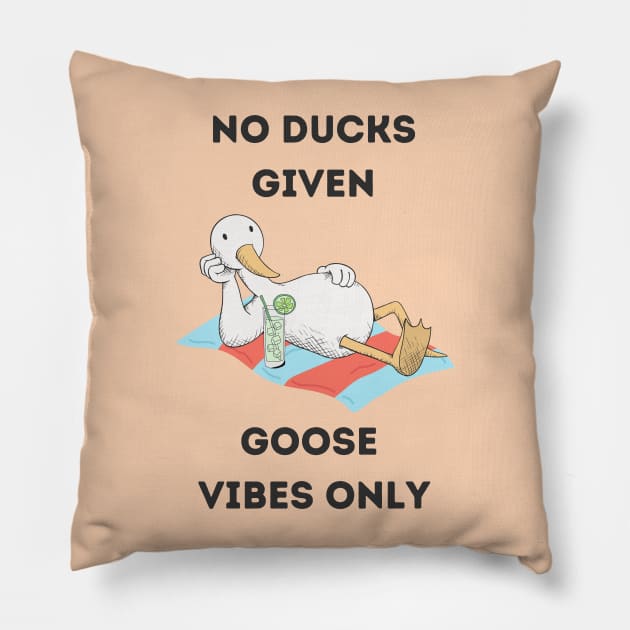 No ducks given, goose vibes only - cute and funny good mood pun Pillow by punderful_day