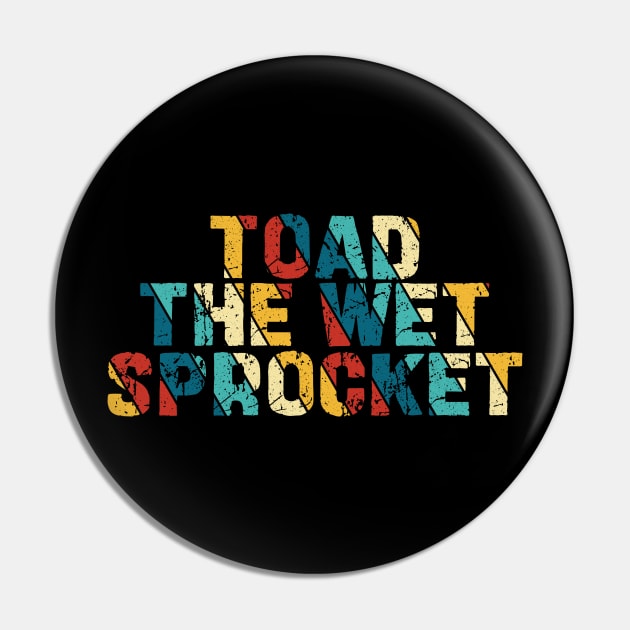 Retro Color - Toad The Wet Sprocket Pin by Arestration