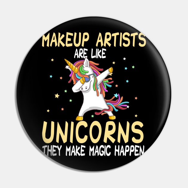 Makeup Artists Are Like Unicorns They Make Magic Happen Pin by followthesoul