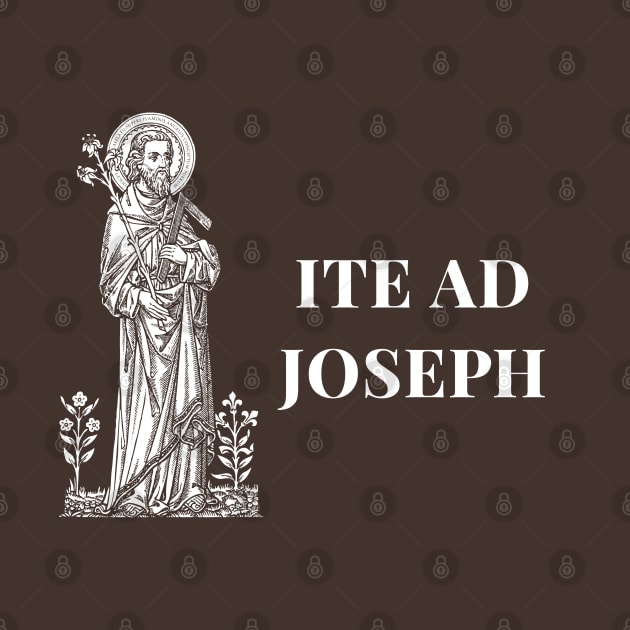 Ite Ad Joseph - Brown Bkg by DeoGratias