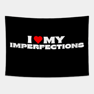 I Love My Imperfections Tapestry