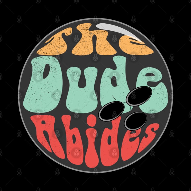 The Dude Abides - The Big Lebowski by Zen Cosmos Official