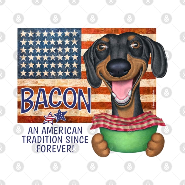 Dachshund Bacon American Tradition by Danny Gordon Art