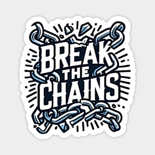 Break the Chains, mental health awareness Magnet