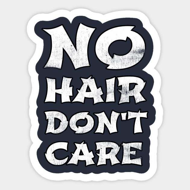 No Hair Don't Care T-Shirt Gift | For Bald Men No Hair Don't Care T-Shirt Gift | For Bald Men
