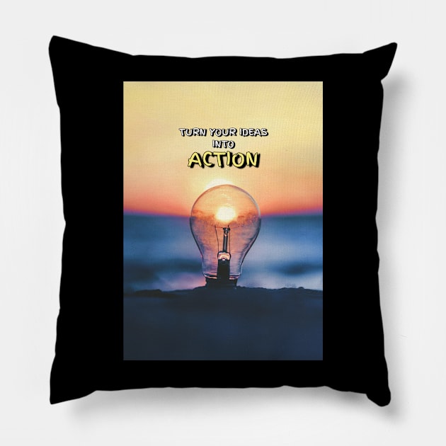 Ideas to Action Pillow by Millionaire Quotes