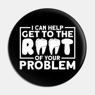 I Can Help Get To The Root Of Your Problem Pin