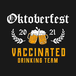 Oktoberfest Vaccinated T-Shirt