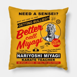 Need A Sensei Better Call Miyagi Pillow