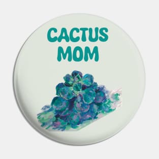 Blue green  Cactus Mom t-shirt Pin