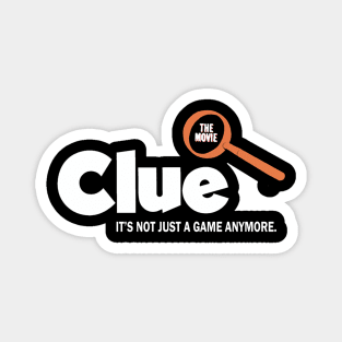 The Clue - Its Not Just A Game Magnet