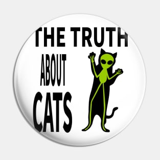 THE TRUTH ABOUT CATS Pin