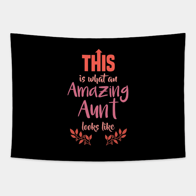 Amazing aunt Shirt Best Aunt Tee Love Funny Family Tapestry by ELFEINHALB