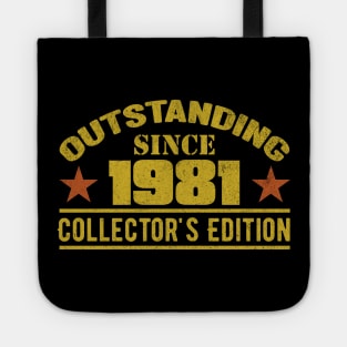Outstanding Since 1981 Tote