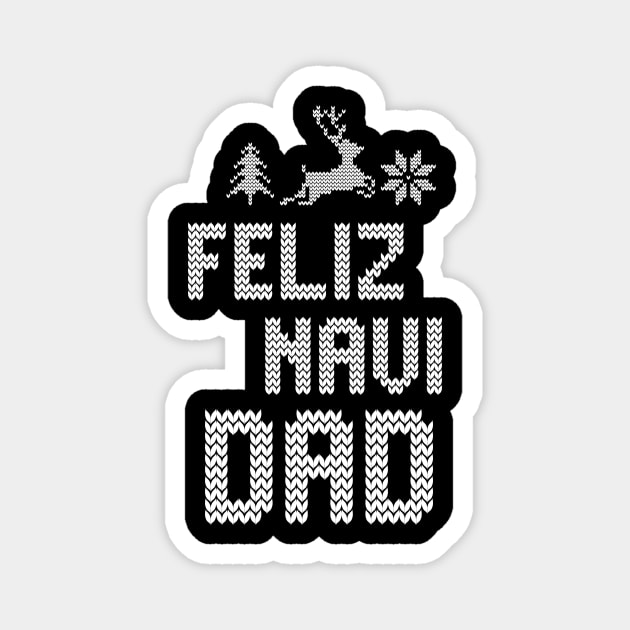 Feliz Navi Dad Magnet by Portals