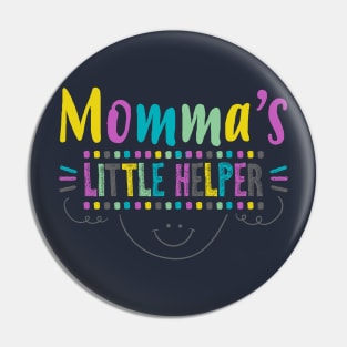 Momma's Little Helper Pin