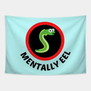 Mentally Eel - Eel Pun Tapestry