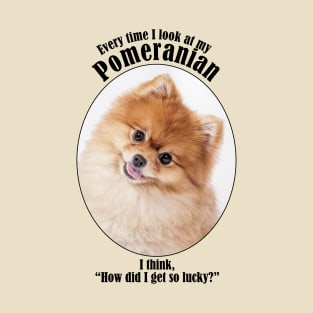 Lucky Pomeranian T-Shirt