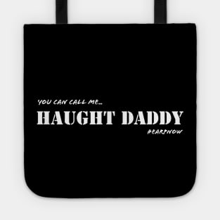 Haught Daddy - Wynonna Earp Tote