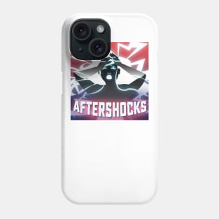 Aftershocks Phone Case