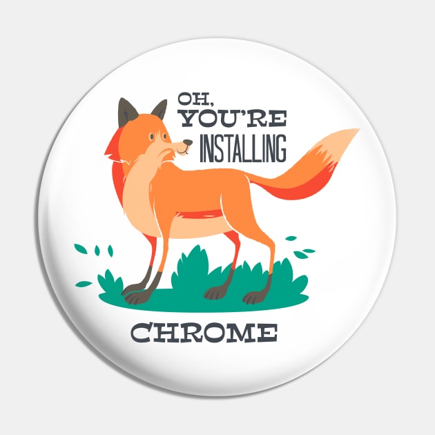 Oh you are installing chrome Pin by NiceIO