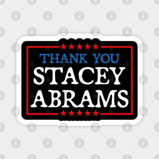 Thank You Georgia, Thank You Stacey Abrams Magnet by Attia17