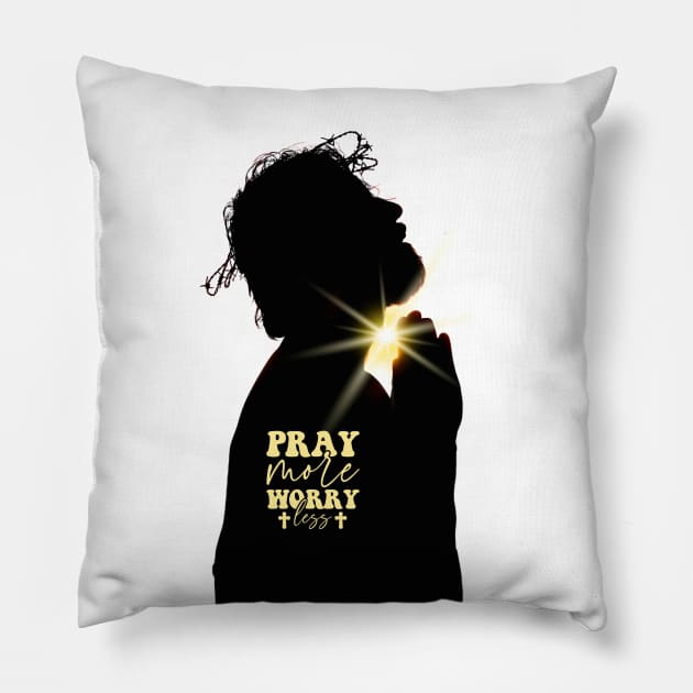 Pray More Worry Less Pillow by Grace Debussy