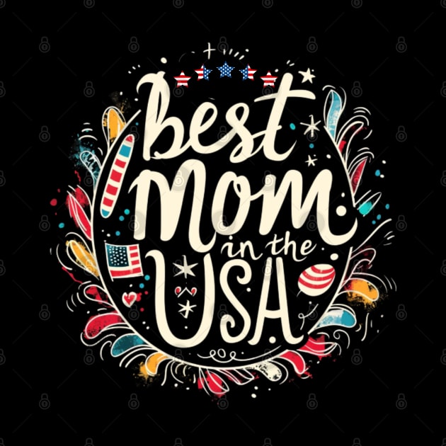 Best Mom in the USA, mothers day gift ideas, i love my mom by Pattyld