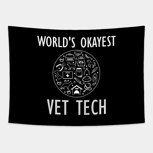 Veterinary Technician - World's Okayest Vet Tech Tapestry by KC Happy Shop