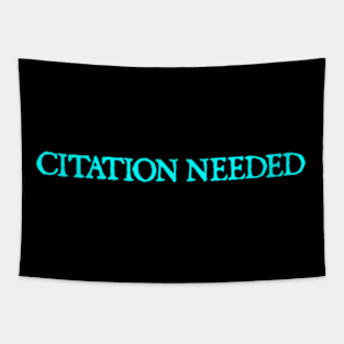 Citation Needed Tapestry