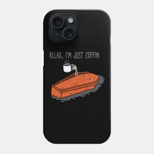 Just Coffin Phone Case