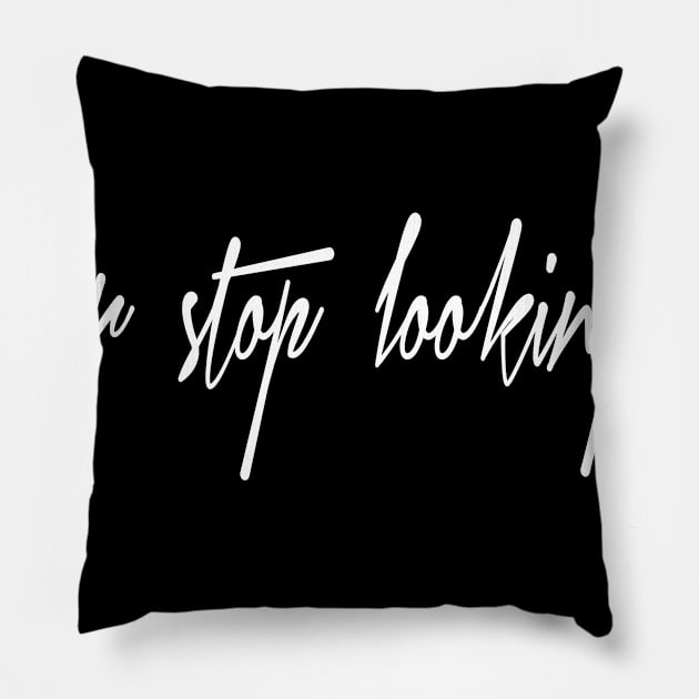 Never stop looking up Pillow by bobyberto