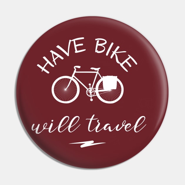 Have Bike Will Travel Pin by numpdog