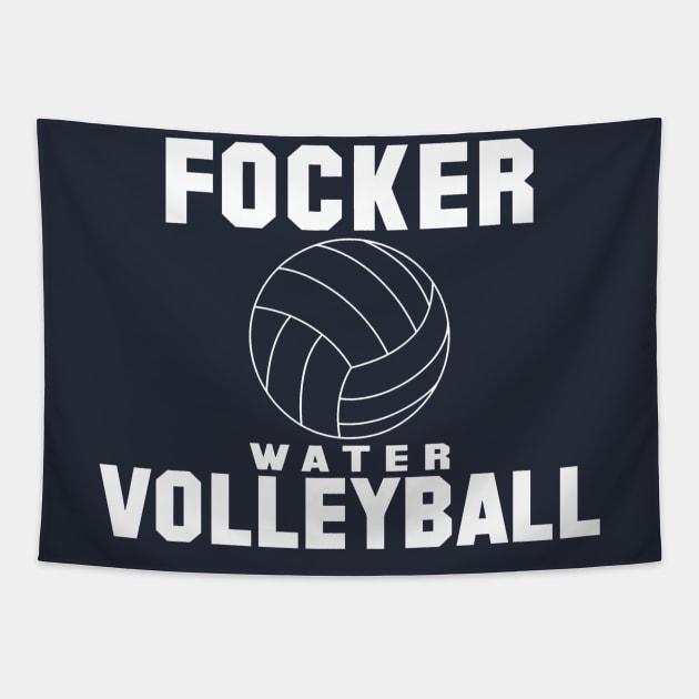 Focker Water Volleyball Tapestry by stewardcolin34